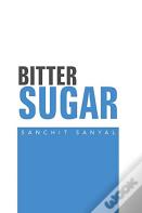 Bitter Sugar