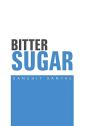Bitter Sugar - Preview