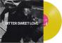 Bitter Sweet Love - Vinil - Preview