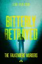 Bitterly Betrayed - Preview