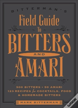 Capa do artigo Bitterman'S Field Guide To Bitters & Amari
