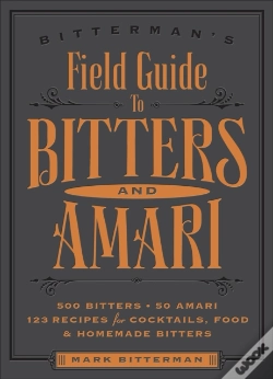 Capa do artigo Bitterman'S Field Guide To Bitters & Amari
