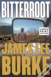 Bitterroot - Large Print Edition