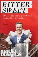 Bittersweet: A Memoir
