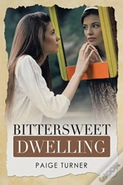 Capa do artigo Bittersweet Dwelling