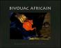 Bivouac Africain - Preview