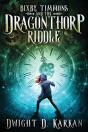 Bixby Timmons And The Dragonthorp Riddle - Preview