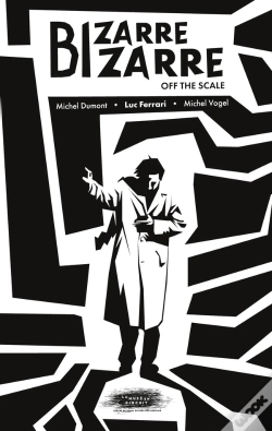 Capa do artigo Bizarre Bizarre : Off The Scale