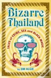 Bizarre Thailand
