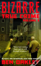 Capa do artigo Bizarre True Crime Volume 3