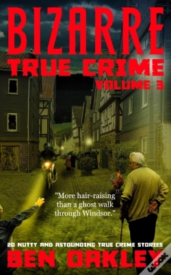 Capa do artigo Bizarre True Crime Volume 3