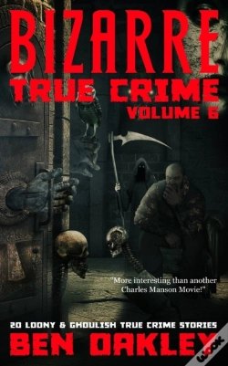 Capa do artigo Bizarre True Crime Volume 6