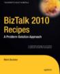 Biztalk 2010 Recipes - Preview