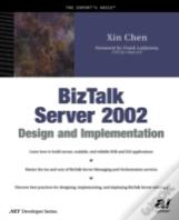 Biztalk Server 2002 Design And Implementation