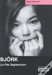 Björk ; La Fée Septentrion