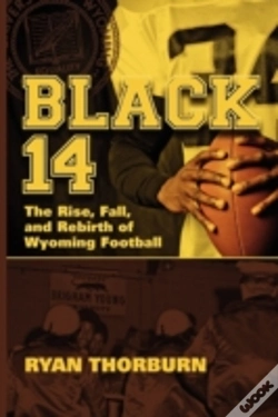 Capa do artigo Black 14: The Rise, Fall And Rebirth Of