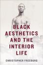 Black Aesthetics And The Interior Life - Preview