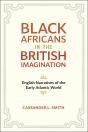 Black Africans In The British Imagination - Preview