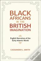 Black Africans In The British Imagination