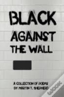 Black Against The Wall