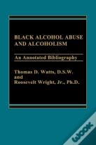 Black Alcohol Abuse And Alcoholism