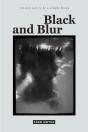 Black And Blur - Preview