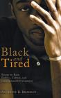 Black And Tired - Preview