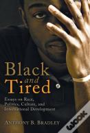 Black And Tired