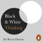 Black And White Thinking - Preview