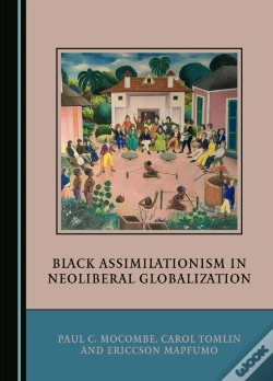 Capa do artigo Black Assimilationism In Neoliberal Globalization