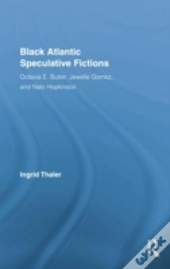 Black Atlantic Speculative Fictions