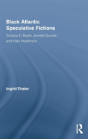 Black Atlantic Speculative Fictions - Preview