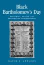 Black Bartholomew'S Day - Preview