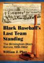 Black Baseball'S Last Team Standing - Preview