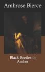 Black Beetles In Amber - Preview