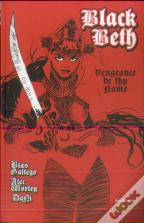Black Beth: Vengeance Be Thy Name