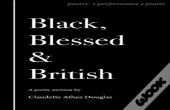 Black Blessed And British