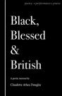 Black Blessed And British - Preview