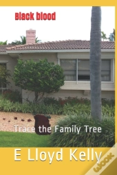 Black Blood: Trace The Family Tree