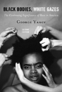 Black Bodies, White Gazes - Preview