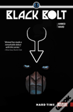 Black Bolt Vol. 1: Hard Time