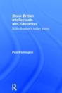 Black British Intellectuals And Education - Preview