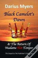 Black Camelot'S Dawn