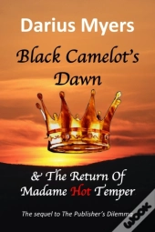 Black Camelot'S Dawn