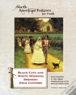 Capa do artigo Black Cats And White Wedding Dresses: Folk Customs