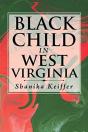 Black Child In West Virginia - Preview