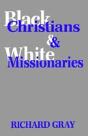 Black Christians And White Missionaries - Preview
