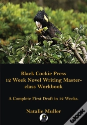 Capa do artigo Black Cockie Press 12 Week Novel Writing Masterclass Workbook