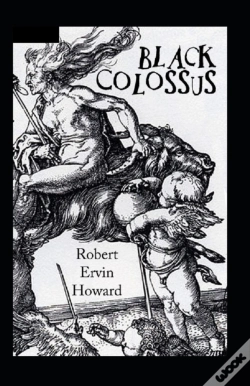 Capa do artigo Black Colossus(Conan The Barbarian #4) Annotated
