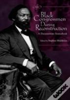 Black Congressmen During Reconstruction